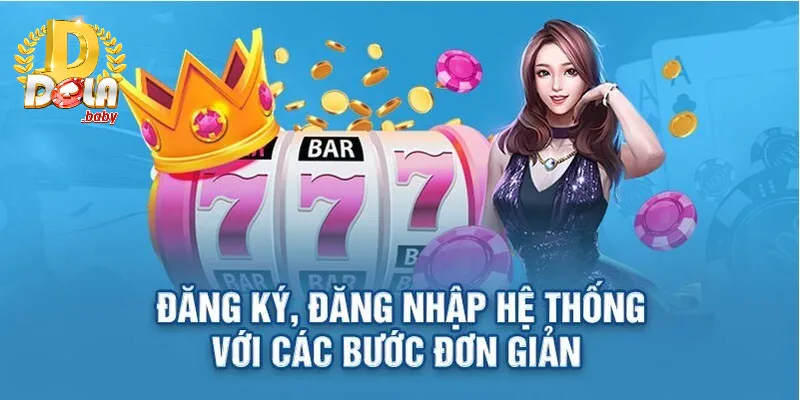 Hướng dẫn chi tiết quy trình đăng nhập DOLA88